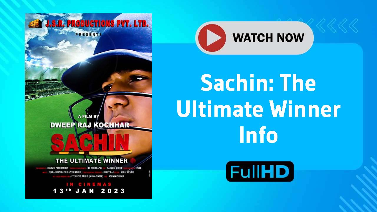 Sachin: The Ultimate Winner