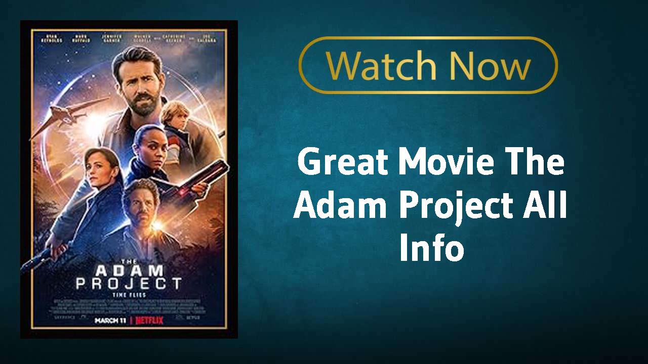 The Adam Project